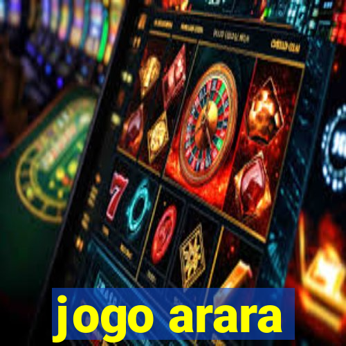 jogo arara